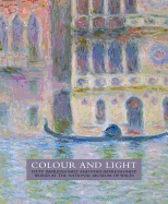 Colour and Light - 50 Impressionist Works at the National Museum of Wales