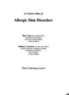 Colour Atlas of Allergic Skin Disorders