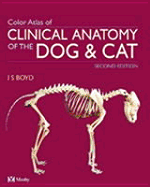 Colour Atlas of Clinical Anatomy of the Dog and Cat - Hardcover Version: Colour Atlas of Clinical Anatomy of the Dog and Cat - Hardcover Version