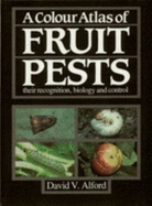 Colour Atlas of Fruit Pests