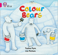 Colour Bears: Band 01b/Pink B