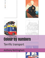 Colour by numbers: Terrific transport