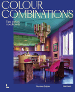 Colour Combinations: Tips, tricks & moodboards