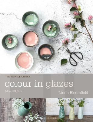 Colour in Glazes - Bloomfield, Linda