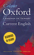 Colour Oxford Canadian Dictionary of Current English