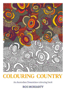 Colouring Country: An Australian Dreamtime colouring book