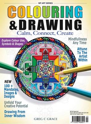 Colouring & Drawing: Calm, Connect, Create - Grace, Greg C