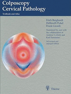 Colposcopy Cervical Pathology: Textbook and Atlas