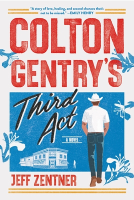 Colton Gentry's Third ACT - Zentner, Jeff