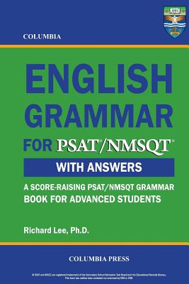 Columbia English Grammar for PSAT/NMSQT - Lee, Richard