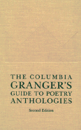 Columbia Granger's(r) Guide to Poetry Anthologies