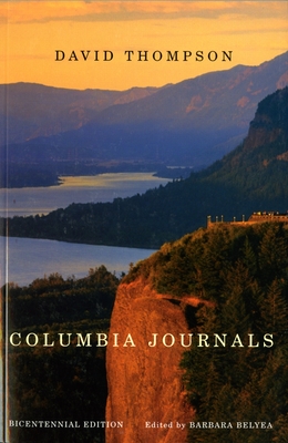Columbia Journals - Thompson, David, Professor, and Belyea, Barbara (Editor)