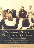 Columbia State Community College:: Tennessee's First