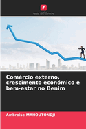 Comrcio externo, crescimento econmico e bem-estar no Benim