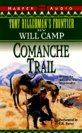 Comanche Trail (Th #7) Low Price - Camp, Will, and Hillerman, Tony, and Horne, J R (Read by)
