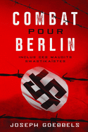 Combat pour Berlin: Inclus ces maudits swastika?stes