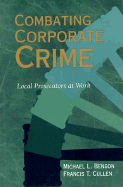 Combating Corporate Crime: How Money Corrupts Political Campaigns