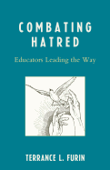 Combating Hatred: Educators Leading the Way