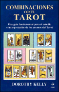 Combinaciones Con El Tarot - Kelly