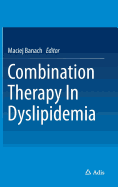 Combination Therapy in Dyslipidemia