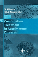 Combination Treatment in Autoimmune Diseases