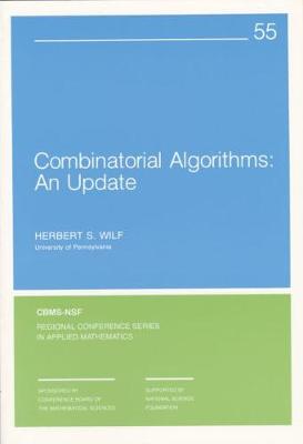Combinatorial Algorithms: An Update - Wilf, Herbert S