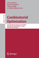 Combinatorial Optimization: 6th International Symposium, Isco 2020, Montreal, Qc, Canada, May 4-6, 2020, Revised Selected Papers