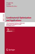 Combinatorial Optimization and Applications: 17th International Conference, COCOA 2024, Beijing, China, December 6-8, 2024, Proceedings, Part II