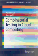 Combinatorial Testing in Cloud Computing