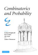 Combinatorics and Probability: Celebrating Bela Bollobas's 60th Birthday