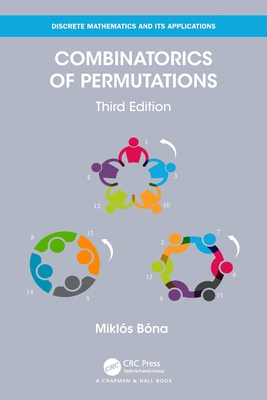 Combinatorics of Permutations - Bona, Miklos