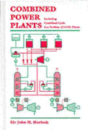 Combined Power Plants: Including Combined Cycle Gas Turbine (Ccgt) Plants