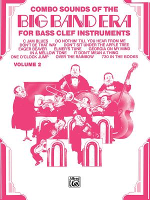 Combo Sounds of the Big Band Era, Vol 2: Bass Clef Instruments - Bullock, Jack