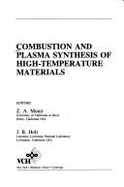 Combustion and Plasma Synthesis of High-Temperature Materials