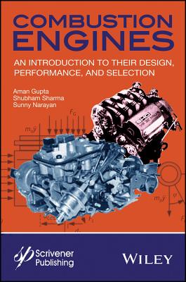 Combustion Engines - Gupta, Aman, and Sharma, Shubham, and Narayan, Sunny