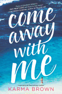 Come Away with Me