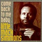 Come Back to Me Baby - Little Mac Simmons