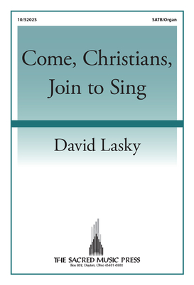 Come, Christians, Join to Sing - Lasky, David (Composer)