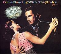 Come Dancing with the Kinks: The Best of the Kinks 1977-1986 [Koch 2004] - The Kinks