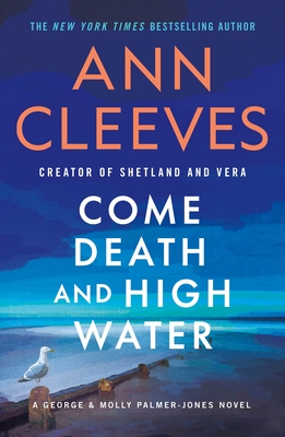 Come Death and High Water - Cleeves, Ann