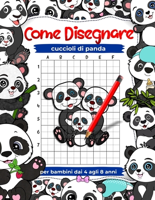 Come disegnare cuccioli di panda: esercizi di disegno per bambini dai 4 agli 8 anni, libri d'arte per bambini (Libro 2) - Manu, Edward Afrifa