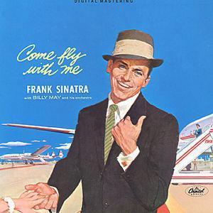 Come Fly with Me [LP Version] - Frank Sinatra