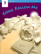 Come, Follow Me 3