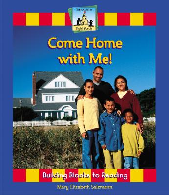 Come Home with Me! - Salzmann, Mary Elizabeth