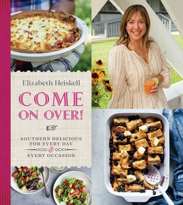 Come On Over! - Heiskell, Elizabeth