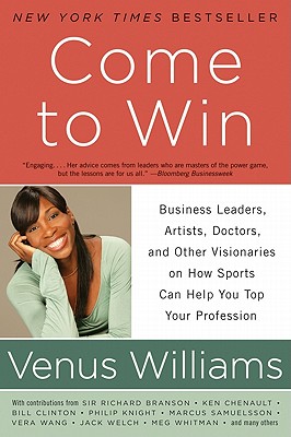 Come to Win - Williams, Venus, and Carter, Kelly E