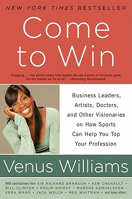 Come to Win - Carter, Kelly E, and Williams, Venus