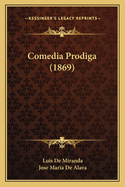 Comedia Prodiga (1869)