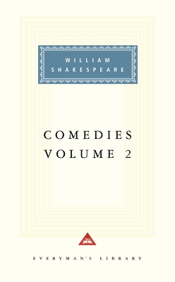 Comedies, Volume 2: Introduction by Tony Tanner - Shakespeare, William, and Tanner, Tony (Introduction by)