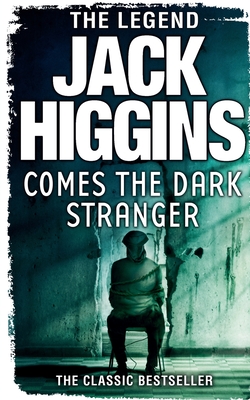 Comes the Dark Stranger - Higgins, Jack